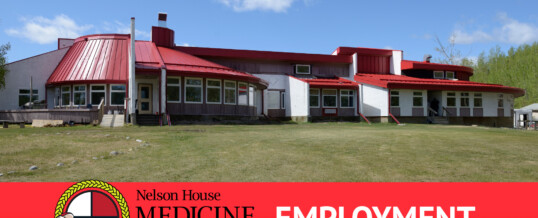 Nelson House Medicine Lodge Board Vacancy